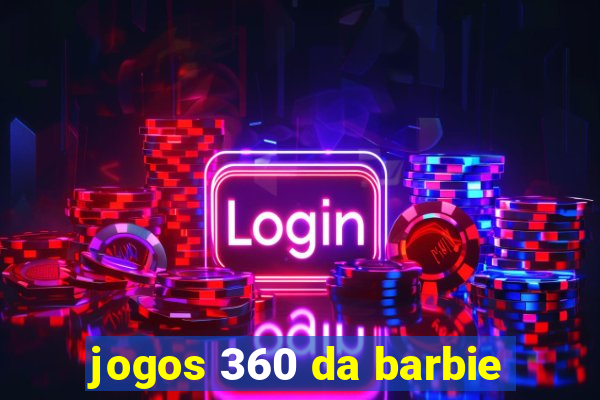 jogos 360 da barbie